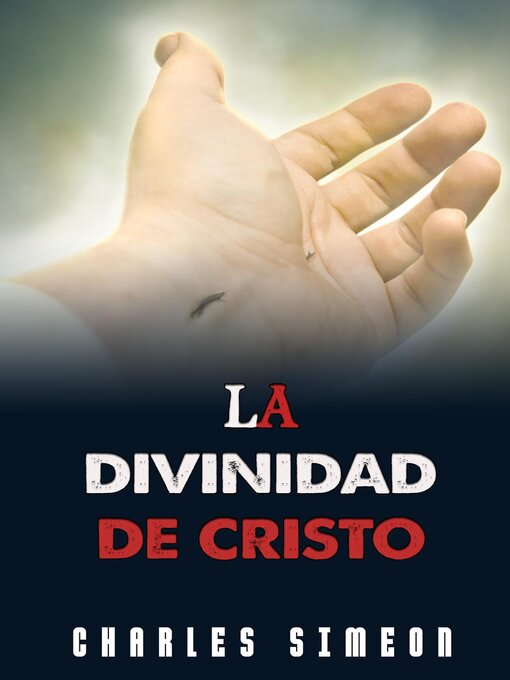 Title details for La Divinidad De Cristo by Charles Simeon - Available